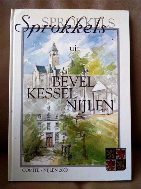 Book cover 201703211817: BUDTS Hyppoliet, CAETHOVEN Walter, e.a. | Sprokkels uit Bevel, Kessel, Nijlen