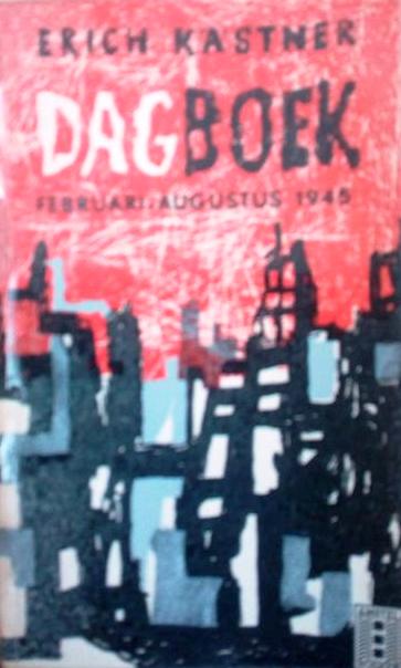 Book cover 201705271811: KÄSTNER Erich | Dagboek februari-augustus 1945 (vert. van Notabene, Ein Tagebuch 1945 - 1961)