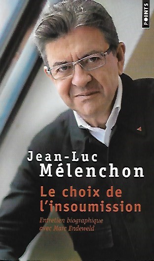 Book cover 201802170237: MELENCHON Jean-Luc | Le choix de l