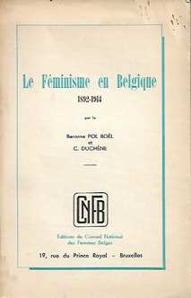 Book cover 201803270226: POL BOËL (Baronne Marthe) & DUCHÈNE Christiane | Le Féminisme en Belgique, 1892-1914