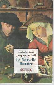 Book cover 201803280044: LE GOFF Jacques (dir.) | La Nouvelle Histoire