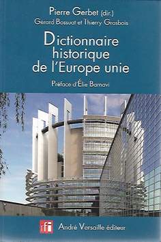 Book cover 201803301152: GERBET Pierre, BOSSUAT Gérard et GROSBOIS Thierry, dir., | Dictionnaire historique de l