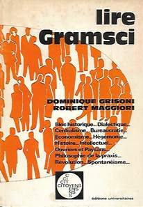 Book cover 201804082343: GRISONI Dominique & MAGGIORI Robert | Lire Gramsci