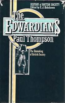 Book cover 201804161237: THOMPSON Paul, [HOBSBAWM E.J., edit.] | The Edwardians, The Remaking of British Society