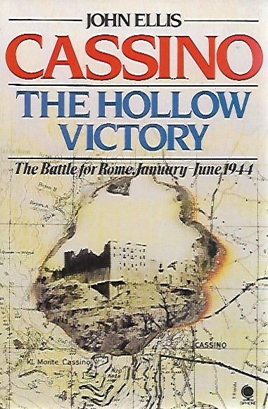 Book cover 201805151256: ELLIS John | Cassino: The Hollow Victory. The Battle for Rome. January-June 1944