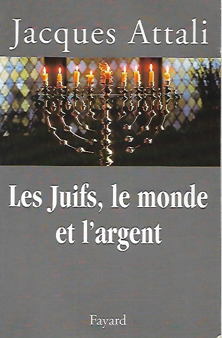 Book cover 201806300015: ATTALI Jacques | Les Juifs, le Monde et l