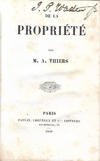 Book cover 201902282311: THIERS Adolphe | De la Propriété