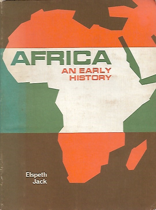 Book cover 201904232149: JACK Elspeth | Africa - An early story (1972)