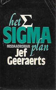 Book cover 201905291141: GEERAERTS Jef | Het Sigmaplan - Misdaadroman