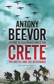 Book cover 201906200032: BEEVOR Antony | Crete: The Battle and the Resistance