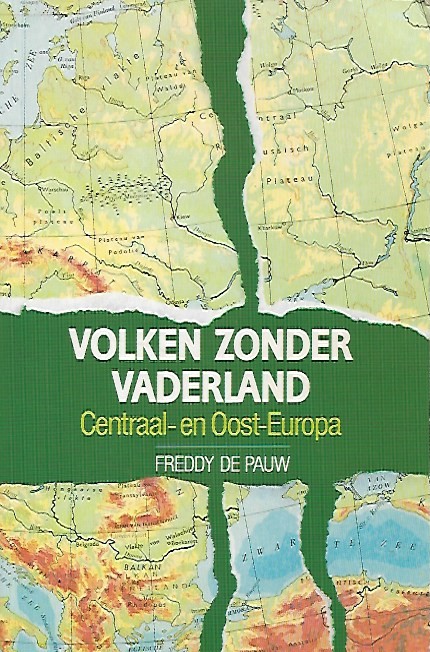 Book cover 202001021800: DE PAUW Freddy | Volken zonder Vaderland. Centraal- en Oost-Europa. Tweede druk.