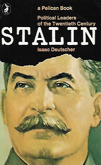 Book cover 202001122140: DEUTSCHER Isaac | Stalin. A Political Biography