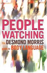 Book cover 202009011048: MORRIS Desmond | People watching - The Desmond Morris guide to body language
