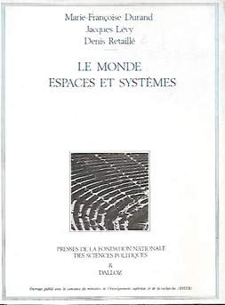 Book cover 202101041655: DURAND Marie-Françoise, LEVY Jacques, RETAILLE Denis, GIMENO Roberto (cartes) | Le Monde Espaces et Systèmes