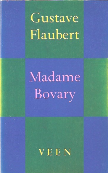 Book cover 202101121835: FLAUBERT Gustave | Madame Bovary, Provinciaalse zeden en gewoonten. 