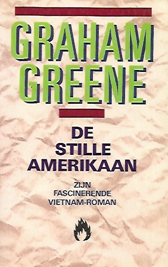 Book cover 202101282353: GREENE Graham | De stille Amerikaan (vertaling van The Quiet American - 1955)