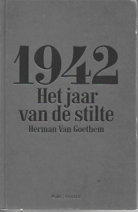 Book cover 202102031519: VAN GOETHEM Herman Prof Dr | 1942 - Het jaar van de stilte