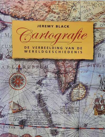 Book cover 202103280125: BLACK Jeremy | Cartografie. De verbeelding van de wereldgeschiedenis