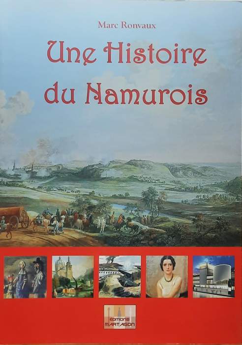 Book cover 202104032014: RONVAUX Marc | Une Histoire du Namurois (2ième édition revue et augmentée)