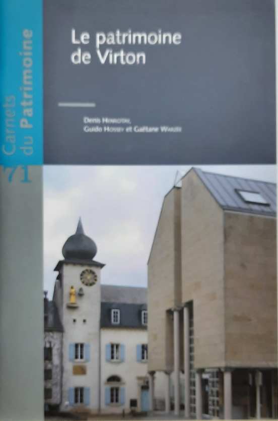 Book cover 202104100106:  | Carnets du Patrimoine n° 71: Le patrimoine de Virton