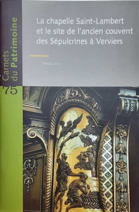 Book cover 202104100107: JORIS Freddy | Carnets du Patrimoine n° 75: La chapelle Saint-Lambert et le site de l