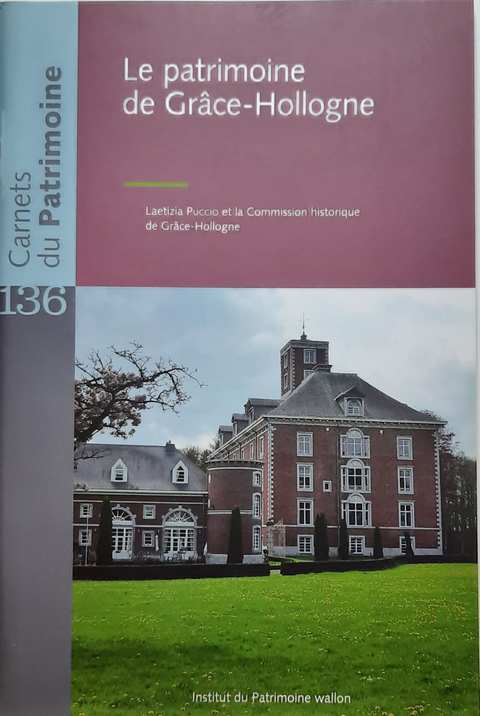 Book cover 202104100143: PUCCIO Laetizia et la Commission historique de Grâce-Hollogne | Carnets du Patrimoine n° 136: Le patrimoine de Grâce-Hollogne