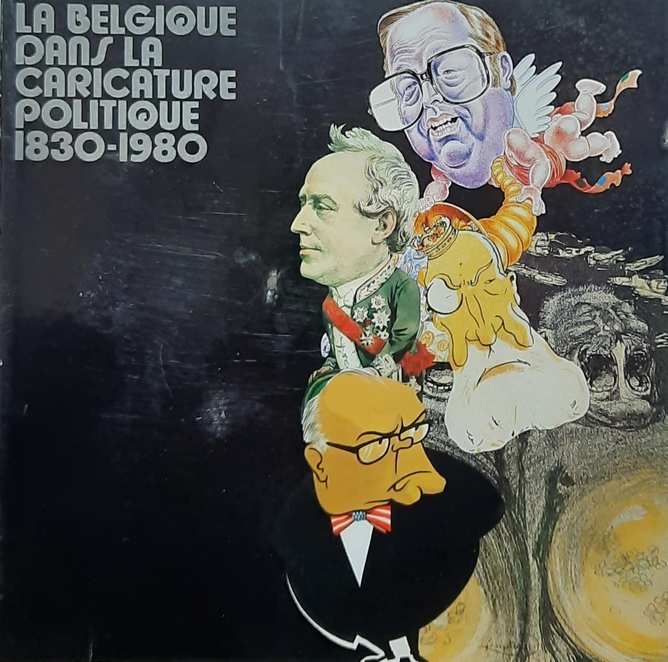 Book cover 202104131824: WILLEQUET Jacques, STENGERS J., SOMERHAUSEN C. | La Belgique dans la carricature politique 1830-1980