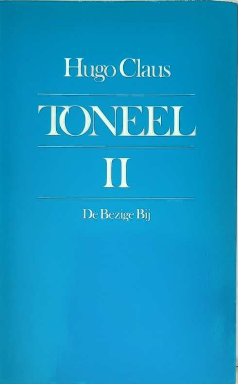 CLAUS Hugo - Toneel II: Morituri (1968). Vrijdag (1969). Tand om tand (1970). Het leven en de werken van Leopold II (1970). Interieur (1981). Pas de deux (1973).