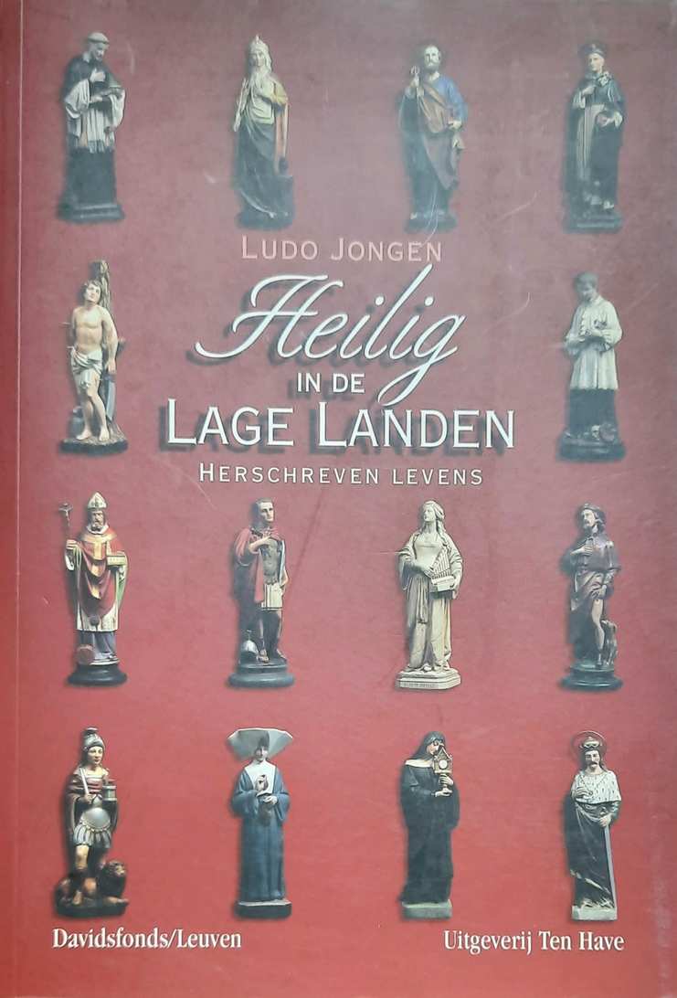 Book cover 202104200140: JONGEN Ludo | Heilig in de Lage Landen. Herschreven levens.