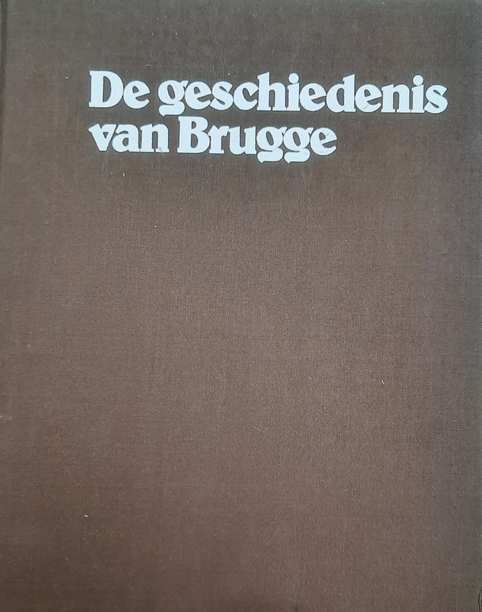 Book cover 202104281146: VAN HOUTTE J.A. Prof. Dr  | De geschiedenis van Brugge 