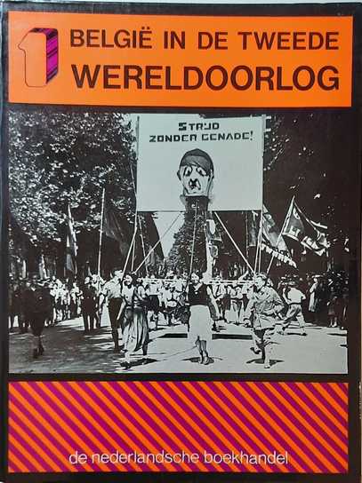 Book cover 202105210312: LOUYET Paul | België in de Tweede Wereldoorlog 1 De Verloren Vrede 1918/1939.