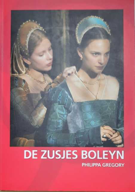 Book cover 202105302253: GREGORY Philippa | De zusjes Boleyn (vertaling van The Other Boleyn Girl - 2001)