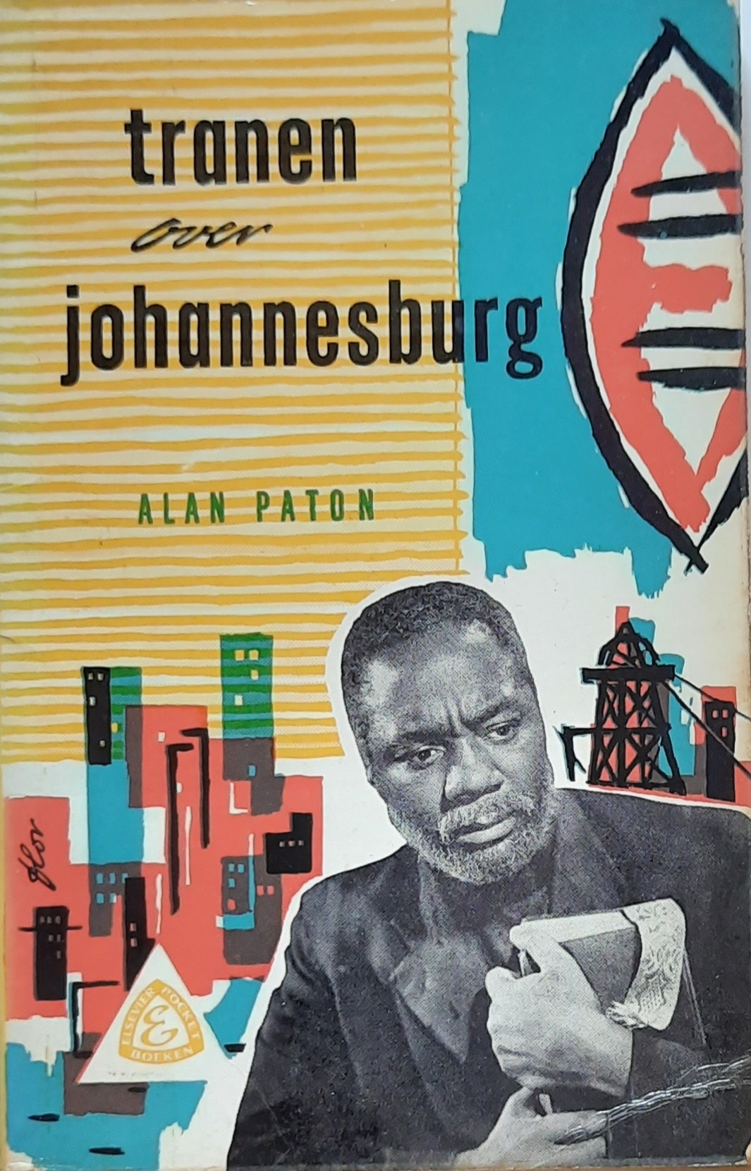 Book cover 202105320084: PATON Alan | Tranen over Johannesburg