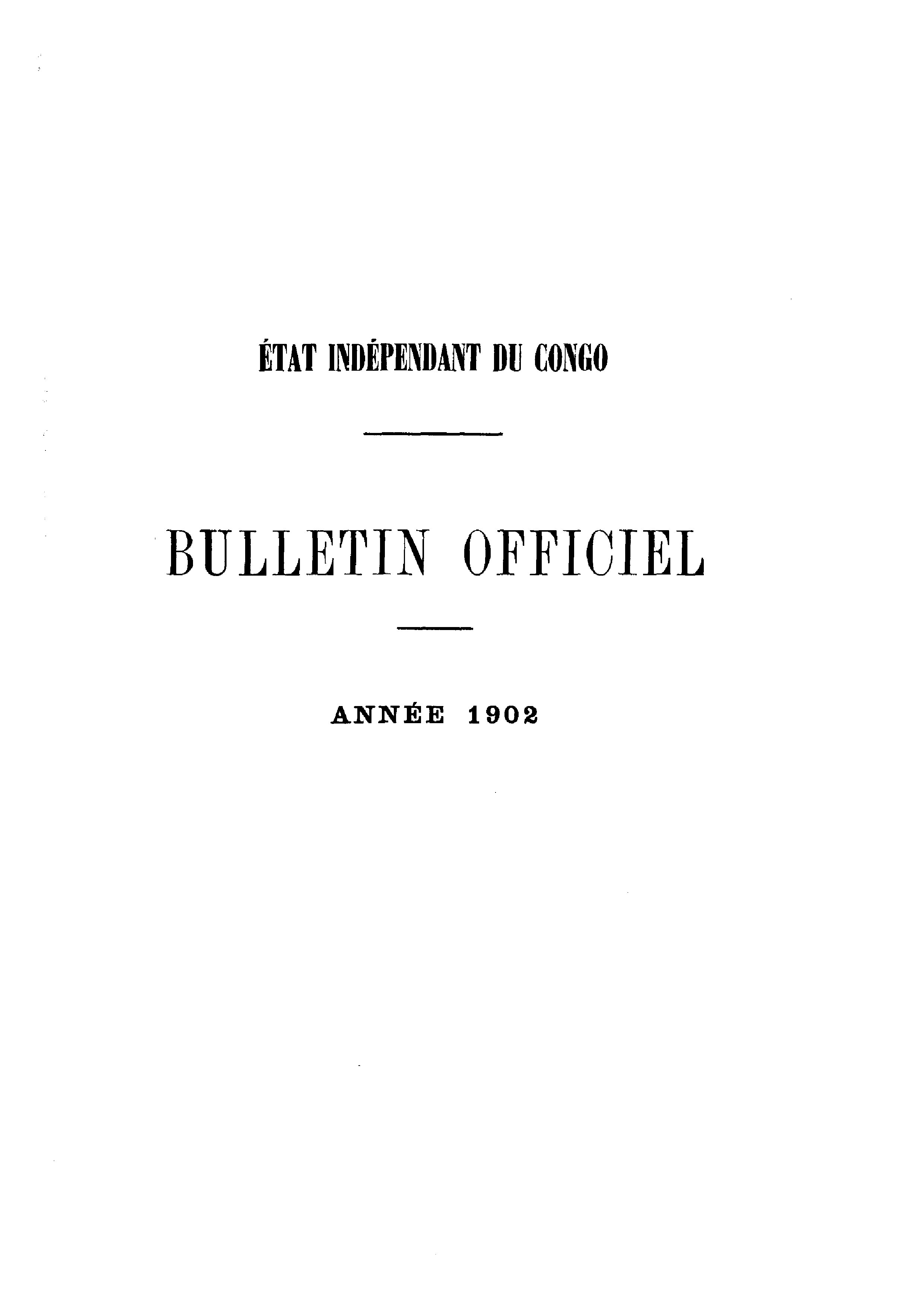 Etat Indpendant du Congo - roi Lopold II - Etat Indpendant du Congo - Bulletin Officiel  Anne 1902
