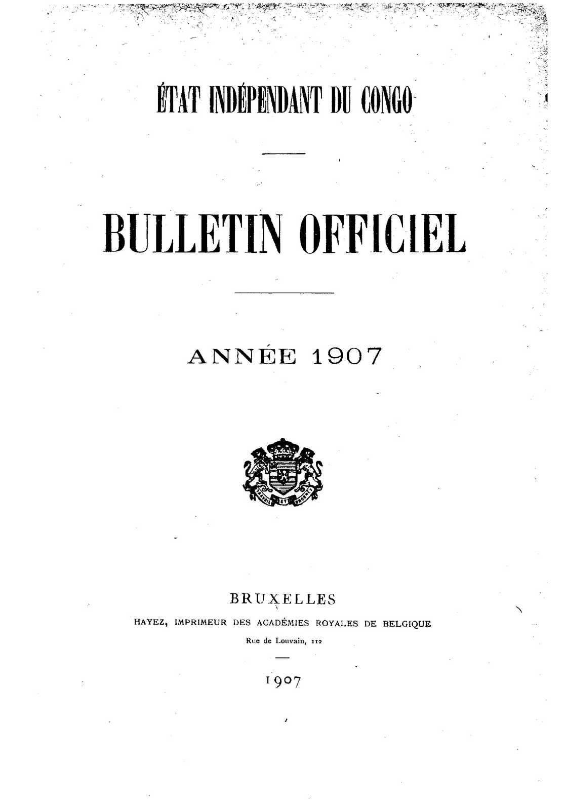 Book cover 202106132422: Etat Indépendant du Congo - roi Léopold II | Etat Indépendant du Congo - Bulletin Officiel – Année 1907