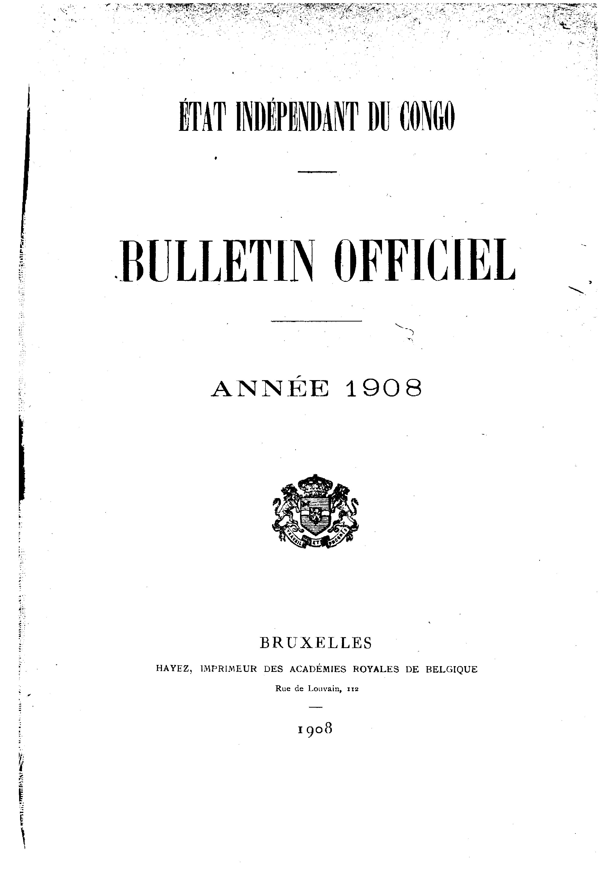 Book cover 202106132423: Etat Indépendant du Congo - roi Léopold II | Etat Indépendant du Congo - Bulletin Officiel – Année 1908