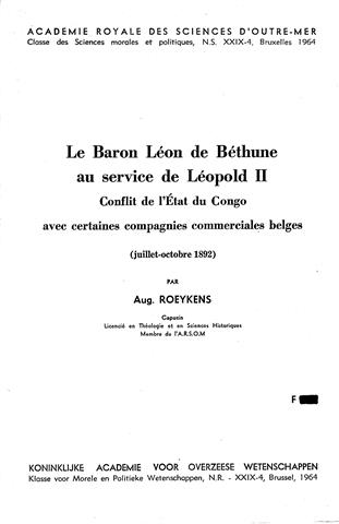 Book cover 202106160216: ROEYKENS P. A. | Le Baron Léon de Béthune au service de Léopold II - Conflit de l