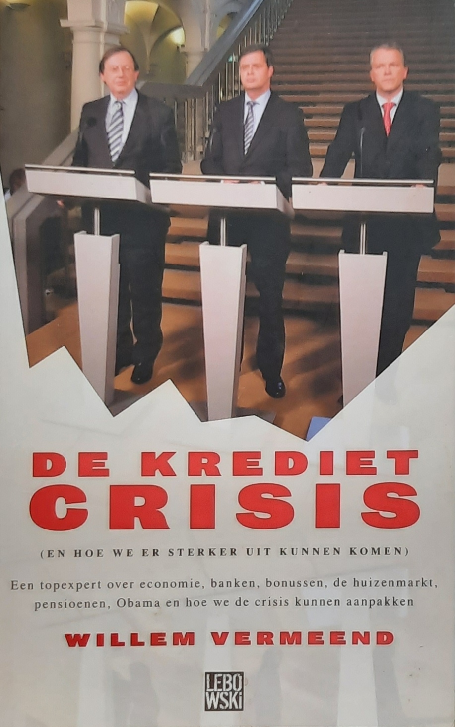 Book cover 202106261734: VERMEEND Willem | De kredietcrisis (en hoe we er sterker uit kunnen komen)