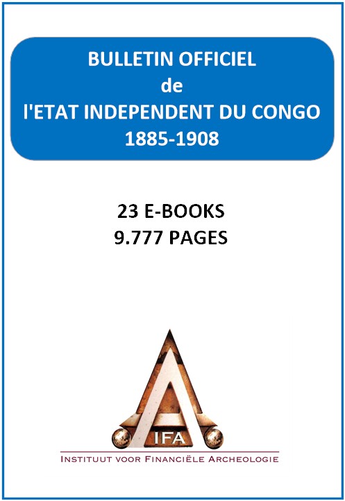 Etat Indpendant du Congo - roi Lopold II - Etat Indpendant du Congo - Bulletin Officiel  Annes 1885-1908 - E-books