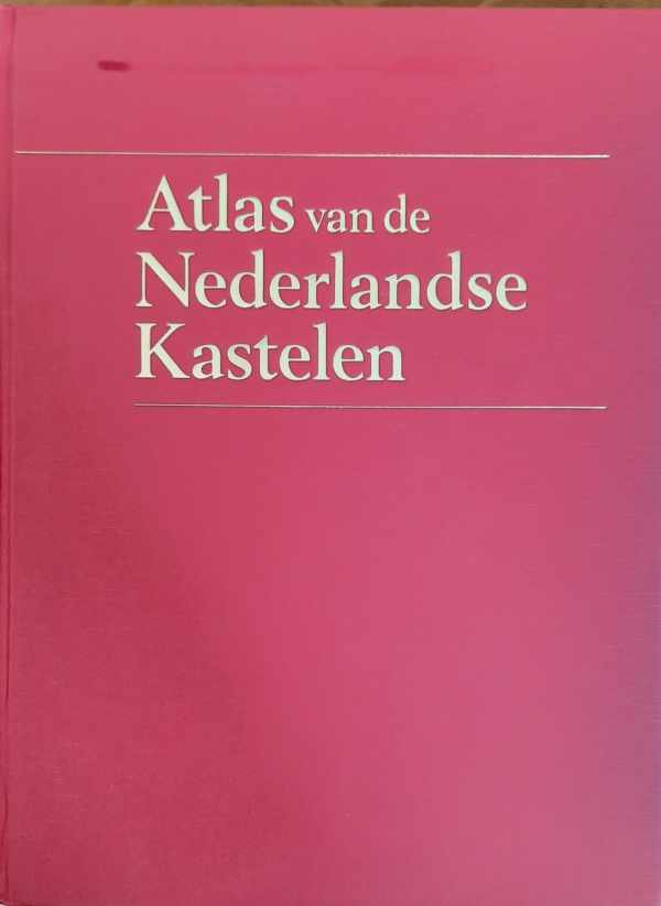 Book cover 202109101137: KALKWIEK K.A. dr, SCHELLART A.I.J.M., JANSEN H.P.H. prof dr, GEUDEKE P.W. drs | Atlas van de Nederlandse kastelen [Nederland in kaart gebracht]