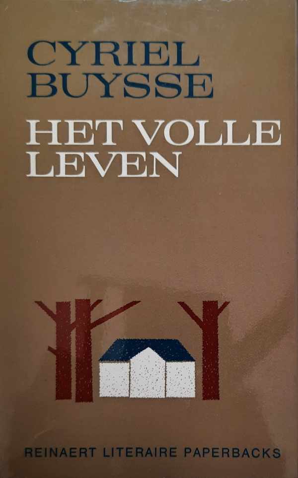 Book cover 202109111338: BUYSSE CYRIEL | Het volle leven