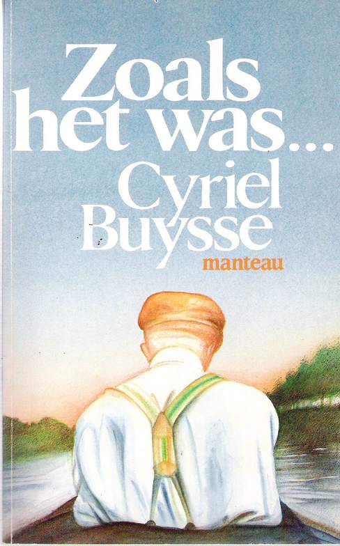 Book cover 202109111345: BUYSSE Cyriel | Zoals het was ...