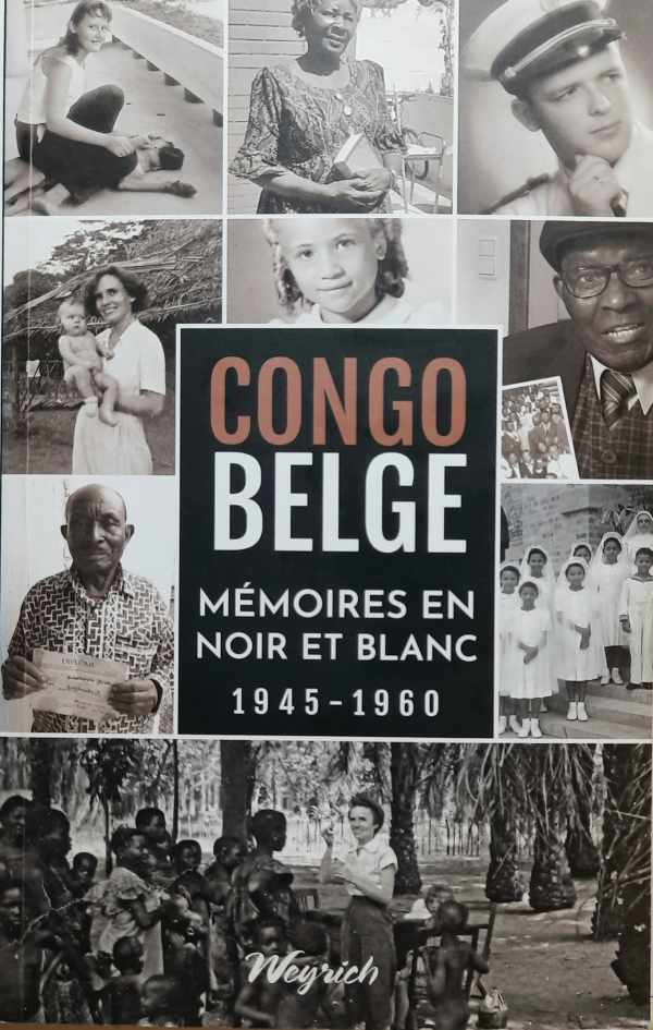 Book cover 202109142208: COLLECTIF, RYCKMANS François (préface), NGONGO Enika (postface) | Congo Belge - Mémoires en noir et blanc - 1945-1960