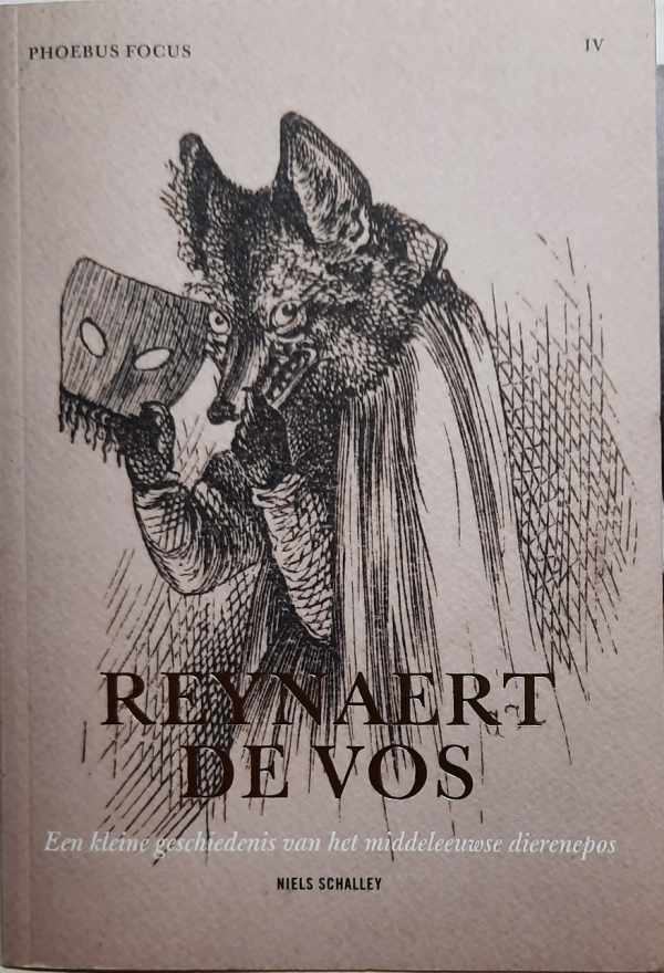 Book cover 202109152337: SCHALLEY Niels | Reynaert De Vos - Een kleine geschiedenis van het middeleeuwse dierenepos