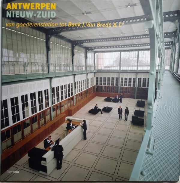 Book cover 202109242222: WILLSENS Marie-Anne | Antwerpen Nieuw-Zuid: van goederenstation tot Bank j. Van Breda & C°