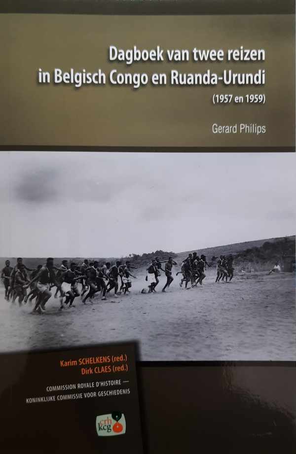 PHILIPS Gerard - Dagboek van twee reizen in Belgisch Congo en Ruanda-Urundi (1957 en 1959)
