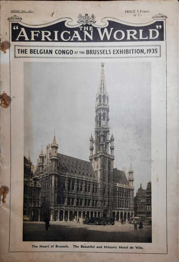 THE AFRICAN WORLD - The Belgian Congo at the Brussels Exhibition, 1935