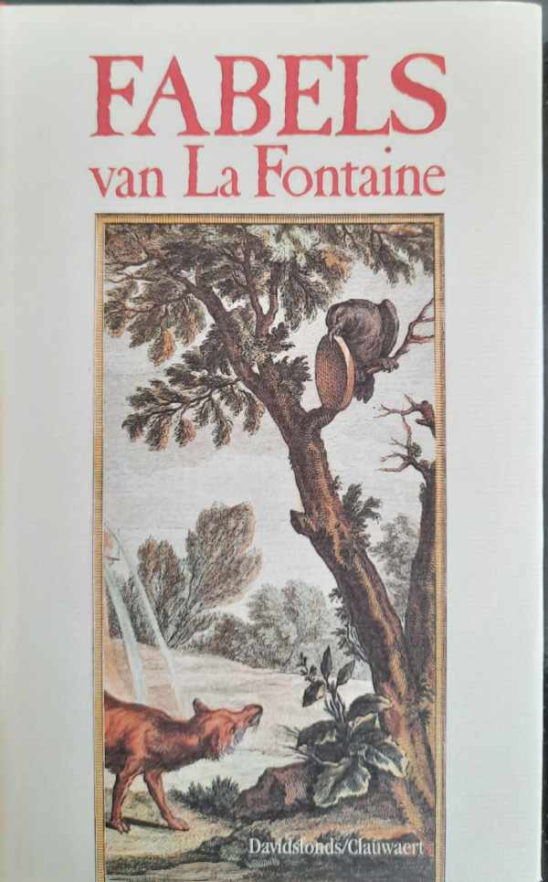 Book cover 202110051813: DE LA FONTAINE Jean, VAN DEN BERG Jan (edit.) | Fabels van La Fontaine over leven, liefde en dood bijeengelezen door Jan van den Berg