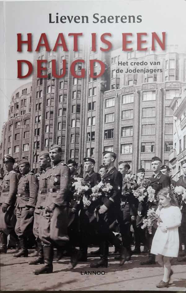 Book cover 202110062002: SAERENS Lieven | Haat is een deugd. Het credo van de Jodenjagers.