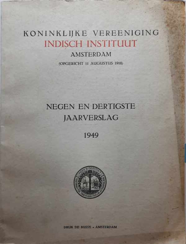 Book cover 202111150143: Koninklijke Vereniging Indisch Instituut Amsterdam | Indisch Instituut: 39ste jaarverslag 1949